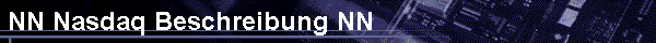  NN Nasdaq Beschreibung NN 